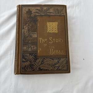The Story of the Bible by Charles Foster Antique Illustrated Book
